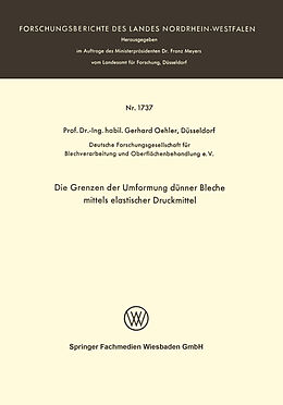 E-Book (pdf) Die Grenzen der Umformung dünner Bleche mittels elastischer Druckmittel von Gerhard Oehler