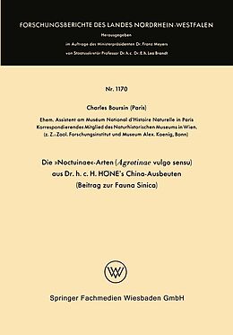 E-Book (pdf) Die »Noctuinae«-Arten (Agrotinae vulgo sensu) aus Dr. h.c. HÖNEs China-Ausbeuten von Charles Boursin