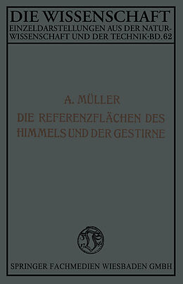 E-Book (pdf) Die Referenzflächen des Himmels und der Gestirne von Aloys Müller