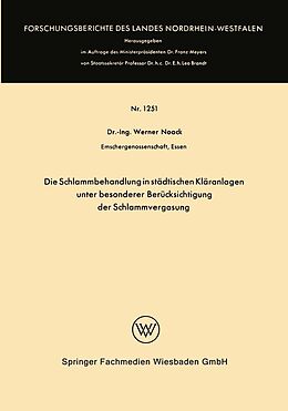 E-Book (pdf) Die Schlammbehandlung in städtischen Kläranlagen unter besonderer Berücksichtigung der Schlammvergasung von Werner Noack