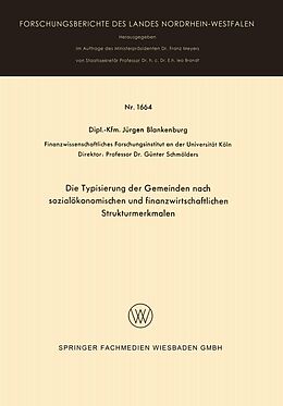E-Book (pdf) Die Typisierung der Gemeinden nach sozialökonomischen und finanzwirtschaftlichen Strukturmerkmalen von Jürgen Blankenburg