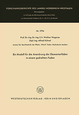 E-Book (pdf) Ein Modell für die Anordnung der Elementarfäden in einem gedrehten Faden von Walther Wegener