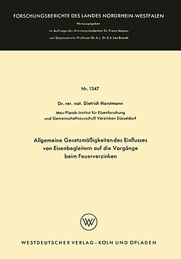 E-Book (pdf) Allgemeine Gesetzmäßigkeiten des Einflusses von Eisenbegleitern auf die Vorgänge beim Feuerverzinken von Dietrich Horstmann