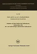 E-Book (pdf) Arbeiten auf dem Gebiet der Sulfonsäuren, insbesondere der ein- und mehrwertigen aliphatischen Sulfonsäuren von Burckhardt Helferich