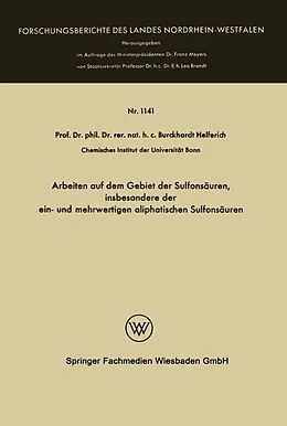 E-Book (pdf) Arbeiten auf dem Gebiet der Sulfonsäuren, insbesondere der ein- und mehrwertigen aliphatischen Sulfonsäuren von Burckhardt Helferich