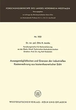 E-Book (pdf) Aussagemöglichkeiten und Grenzen der industriellen Kostenrechnung aus kostentheoretischer Sicht von Otto H. Jacobs