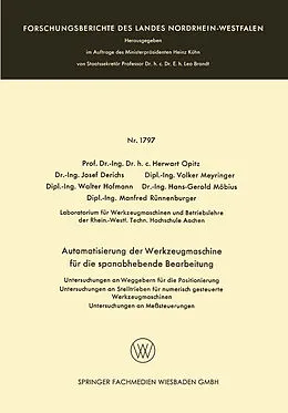 E-Book (pdf) Automatisierung der Werkzeugmaschine für die spanabhebende Bearbeitung von Herwart Opitz, Josef Derichs, Volker Meyringer