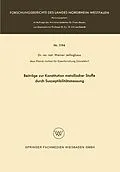 E-Book (pdf) Beiträge zur Konstitution metallischer Stoffe durch Suszeptibilitätsmessung von Werner Jellinghaus
