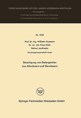 E-Book (pdf) Beseitigung von Detergentien aus Abwässern und Gewässern von Wilhelm Husmann