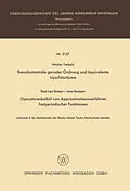E-Book (pdf) Besselpotentiale gerader Ordnung und äquivalente Lipschitzräume. Operatorenkalkül von Approximationsverfahren fastperiodischer Funktionen von Walter Trebels
