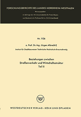 E-Book (pdf) Beziehungen zwischen Straßenverkehr und Wirtschaftsstruktur von Jürgen Albrecht