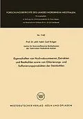 E-Book (pdf) Eigenschaften von Hochvakuumteeren, Extrakten und Restkohlen sowie von Chlorierungs- und Sulfonierungsprodukten der Steinkohlen von Carl Kröger