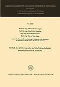 E-Book (pdf) Einfluß des Umformgrades auf die Kaltsprödigkeit thermoplastischer Kunststoffe von Alfred H. Henning, Karl Krekeler, Arne Rothenpieler