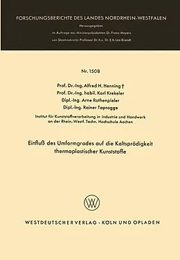 E-Book (pdf) Einfluß des Umformgrades auf die Kaltsprödigkeit thermoplastischer Kunststoffe von Alfred H. Henning, Karl Krekeler, Arne Rothenpieler