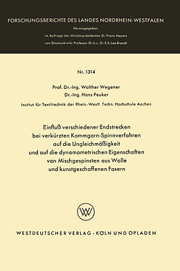 E-Book (pdf) Einfluß verschiedener Endstrecken bei verkürzten Kammgarn-Spinnverfahren auf die Ungleichmäßigkeit und auf die dynamometrischen Eigenschaften von Mischgespinsten aus Wolle und kunstgeschaffenen Fasern von Walther Wegener