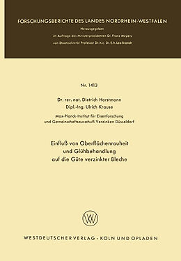 E-Book (pdf) Einfluß von Oberflächenrauheit und Glühbehandlung auf die Güte verzinkter Bleche von Dietrich Horstmann