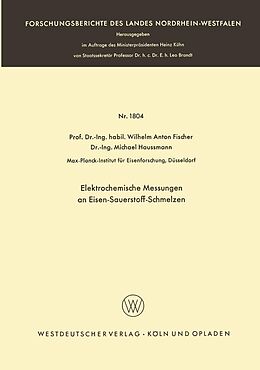 E-Book (pdf) Elektrochemische Messungen an Eisen-Sauerstoff-Schmelzen von Wilhelm Anton Fischer