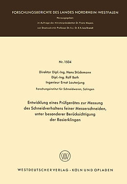 E-Book (pdf) Entwicklung eines Prüfgerätes zur Messung des Schneidverhaltens feiner Messerschneiden, unter besonderer Berücksichtigung der Rasierklingen von Hans Stüdemann