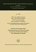 E-Book (pdf) Ermittlung fertigungsgerechter Arbeitsbedingungen und Untersuchung des Zerspanungsverhaltens beim Drehen thermoplastischer Kunststoffe von Alfred H. Henning, Karl Krekeler, Georg Menges
