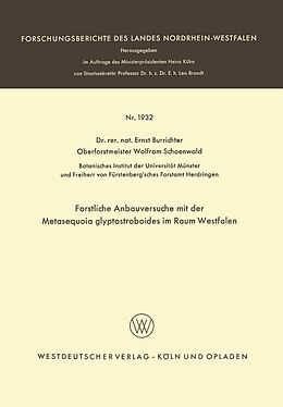 E-Book (pdf) Forstliche Anbauversuche mit der Metasequoia glyptostroboides im Raum Westfalen von Ernst Burrichter