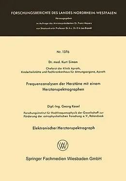 E-Book (pdf) Frequenzanalysen der Herztöne mit einem Herztonspektrographen. Elektronischer Herztonspektrograph von Kurt Simon