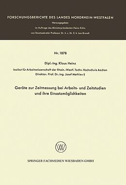 E-Book (pdf) Geräte zur Zeitmessung bei Arbeits- und Zeitstudien und ihre Einsatzmöglichkeiten von Klaus Heinz