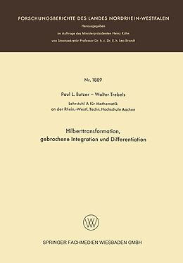 E-Book (pdf) Hilberttransformation, gebrochene Integration und Differentiation von Paul L. Butzer, Walter Trebels