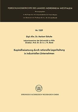 E-Book (pdf) Kapitalfreisetzung durch rationelle Lagerhaltung in industriellen Unternehmen von Herbert Schulte