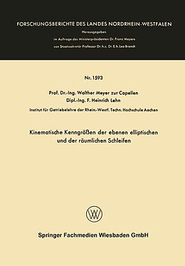 E-Book (pdf) Kinematische Kenngrößen der ebenen elliptischen und der räumlichen Schleifen von Walther Meyer zur Capellen