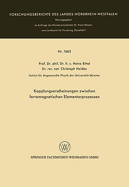 E-Book (pdf) Kopplungserscheinungen zwischen ferromagnetischen Elementarprozessen von Heinz Bittel