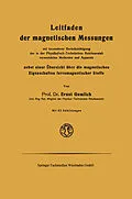 E-Book (pdf) Leitfaden der magnetischen Messungen von Ernst Gumlich