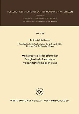 E-Book (pdf) Marktprozesse in der öffentlichen Energiewirtschaft und deren volkswirtschaftliche Beurteilung von Gundolf Schönauer