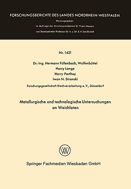E-Book (pdf) Metallurgische und technologische Untersuchungen an Weichloten von Hermann Füllenbach, Harry Lange, Harry Parthey