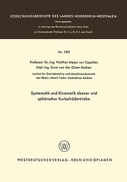 E-Book (pdf) Systematik und Kinematik ebener und sphärischer Kurbelrädertriebe von Walther Meyer zur Capellen
