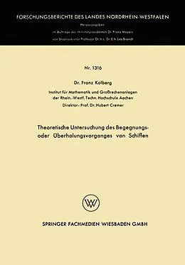 E-Book (pdf) Theoretische Untersuchung des Begegnungs- oder Überholungsvorganges von Schiffen von Franz Kolberg