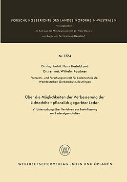 E-Book (pdf) Über die Möglichkeiten der Verbesserung der Lichtechtheit pflanzlich gegerbter Leder von Hans Herfeld