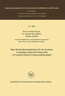 E-Book (pdf) Über Realisierbarkeitskriterien für die Synthese zweipoliger elektrischer Netzwerke mit vorgeschriebener Frequenzabhängigkeit von Hubert Cremer