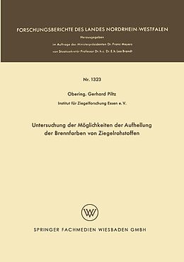 E-Book (pdf) Untersuchung der Möglichkeiten der Aufhellung der Brennfarben von Ziegelrohstoffen von Gerhard Piltz