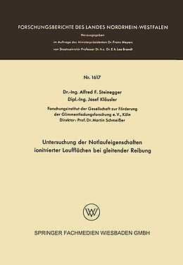 E-Book (pdf) Untersuchung der Notlaufeigenschaften ionitrierter Laufflächen bei gleitender Reibung von Alfred Friedrich Steinegger