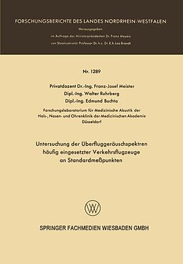 E-Book (pdf) Untersuchung der Überfluggeräuschspektren häufig eingesetzter Verkehrsflugzeuge an Standardmeßpunkten von Franz Josef Meister