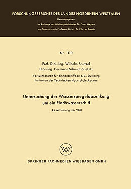 E-Book (pdf) Untersuchung der Wasserspiegelabsenkung um ein Flachwasserschiff von Wilhelm Sturtzel