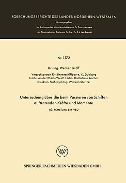 E-Book (pdf) Untersuchung über die beim Passieren von Schiffen auftretenden Kräfte und Momente von Werner Graff