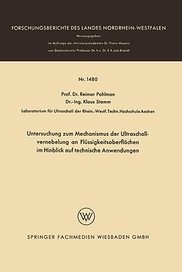E-Book (pdf) Untersuchung zum Mechanismus der Ultraschallvernebelung an Flüssigkeitsoberflächen im Hinblick auf technische Anwendungen von Reimar Pohlman