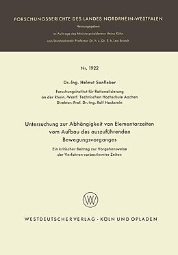 E-Book (pdf) Untersuchung zur Abhängigkeit von Elementarzeiten vom Aufbau des auszuführenden Bewegungsvorganges von Helmut Sanfleber
