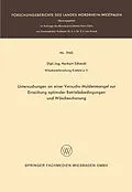 E-Book (pdf) Untersuchungen an einer Versuchs-Muldenmangel zur Erreichung optimaler Betriebsbedingungen und Wäscheschonung von Herbert Schmidt