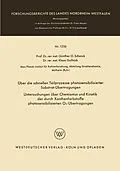 E-Book (pdf) Über die schnellen Teilprozesse photosensibilisierter Substrat-Übertragungen von Klaus Gollnick