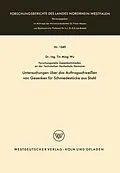 E-Book (pdf) Untersuchungen über das Auftragsschweißen von Gesenken für Schmiedestücke aus Stahl von Tin Ming Wu