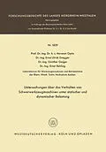 E-Book (pdf) Untersuchungen über das Verhalten von Schwerwerkzeugmaschinen unter statischer und dynamischer Belastung von Herwart Opitz, Ernst Ulrich Dregger, Günther Geiger