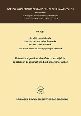 E-Book (pdf) Untersuchungen über den Grad der subjektiv gegebenen Beanspruchung bei körperlicher Arbeit von Hugo Schmale