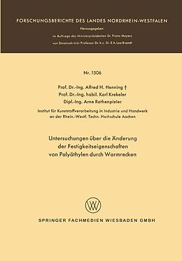 E-Book (pdf) Untersuchungen über die Änderung der Festigkeitseigenschaften von Polyäthylen durch Warmrecken von Alfred Hermann Henning
